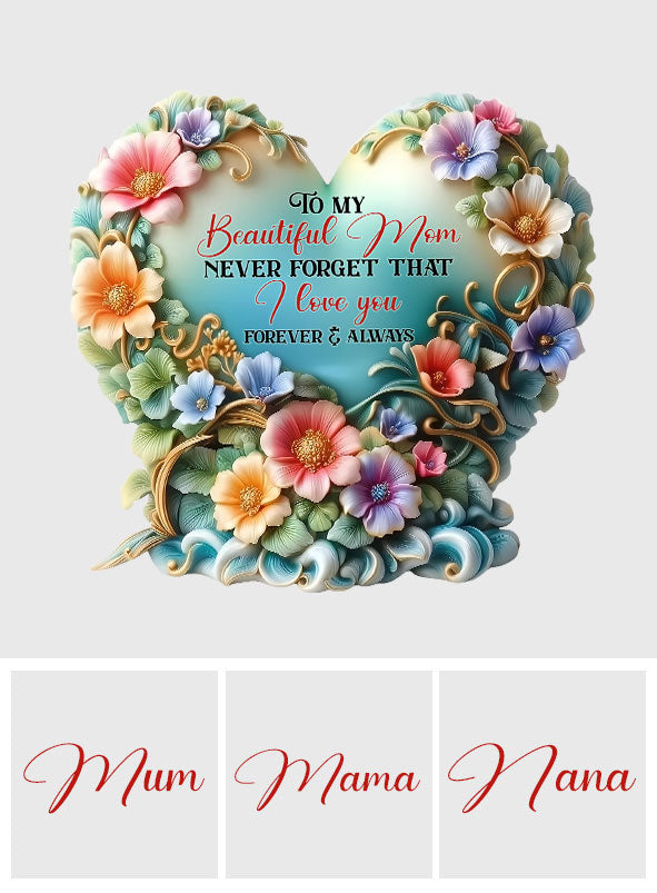À ma magnifique maman/grand-mère, n'oublie jamais que je t'aime - Plaque acrylique personnalisée en forme de mère