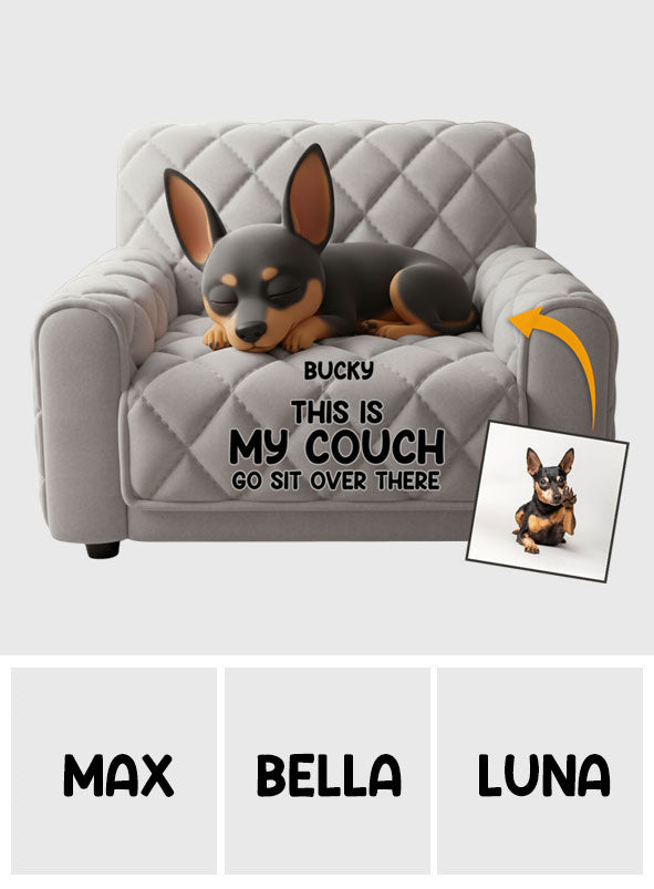 Ceci est notre canapé, assieds-toi là-bas - Housse de canapé matelassée personnalisée pour chien
