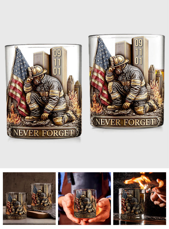 We Will Never Forget 09/11 - Firefighter Whiskey Glass