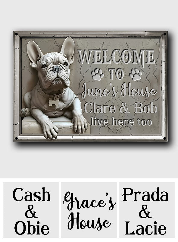 Welcome To Dog's House - Personalized Dog Rectangle Metal Sign