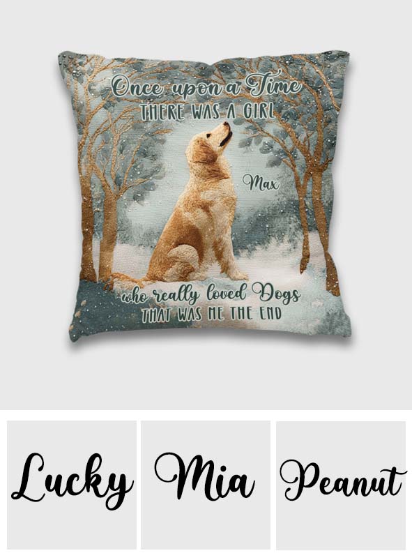 A Girl Who Really Loved Dogs - Personalized Dog Throw Pillow