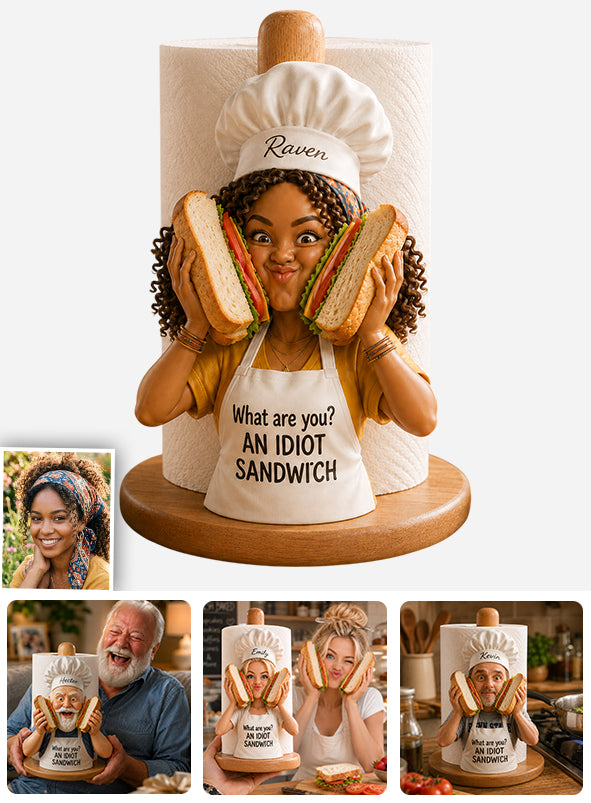 An Idiot Sandwich Funny Gift For Cooking Lovers - Personalized Cooking Paper Towel Stand