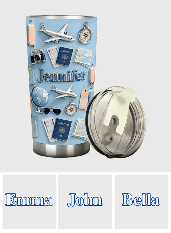 Just A Girl Who Loves Travveling - Personalized Travelling Tumbler