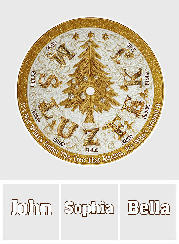 Ce n'est pas ce qu'il y a sous le sapin qui compte - Jupe de sapin personnalisée