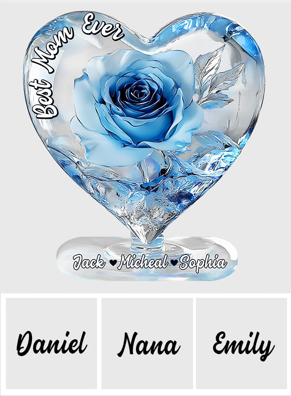 Best Mom Ever - Personalized Mother Custom Shaped Acrylic Plaque
