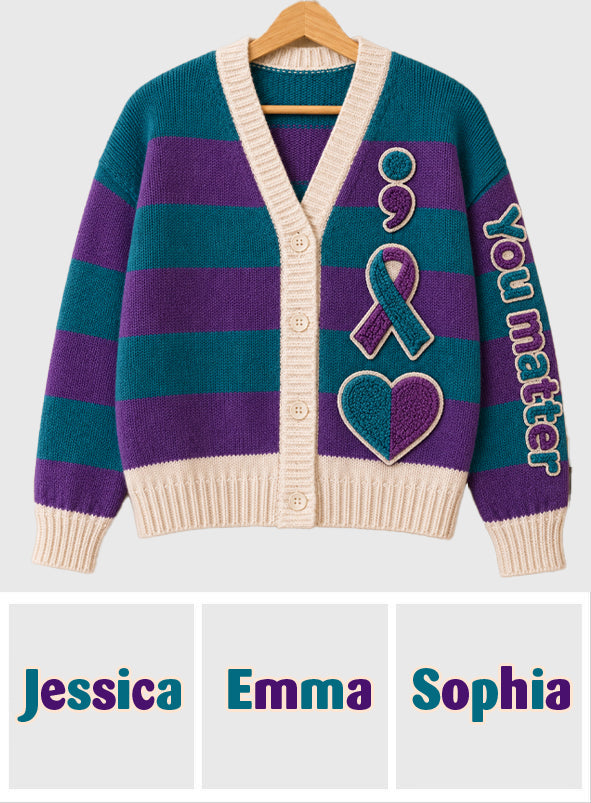 In September We Wear Teal And Purple You Matter - Personalized Suicide Prevention Cardigan Sweater