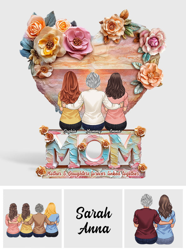 Mother And Daughters Forever Linked Together - Personalized Mother Custom Shaped Acrylic Plaque