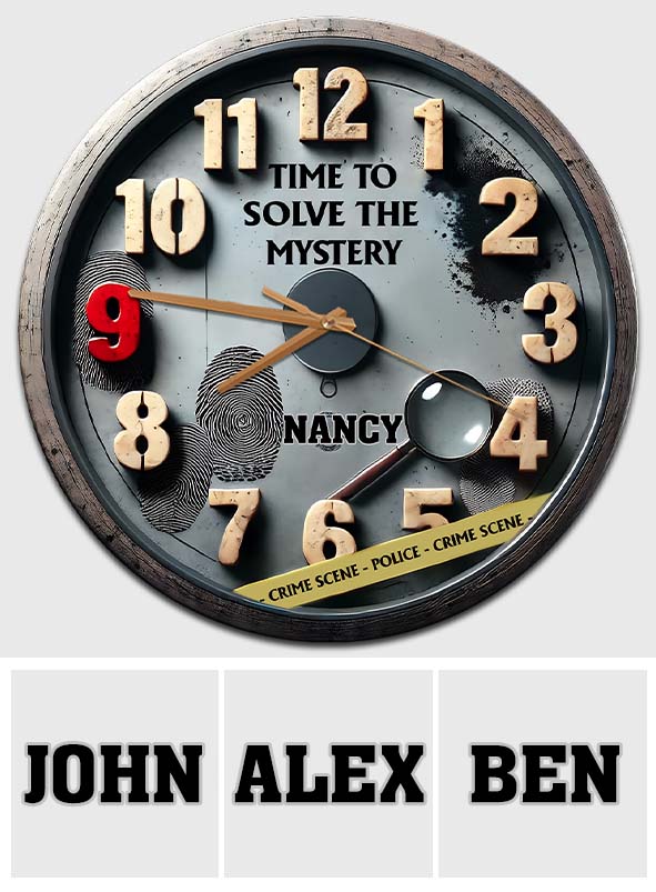 Time To Solve The Mystery - Personalized Wall Clock