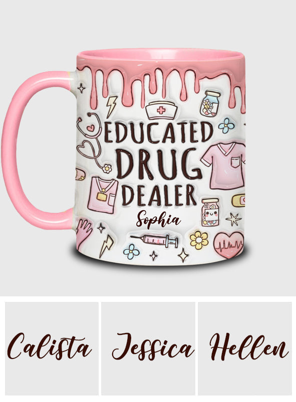 Mug personnalisé « Trafiquant de drogue instruit » avec accent infirmier