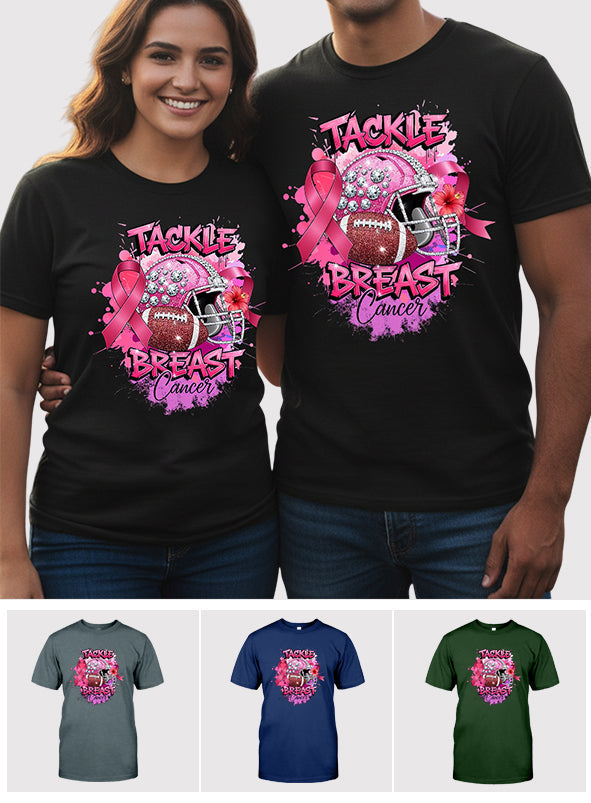 Tackle Breast Cancer - Breast Cancer Awareness T-shirt And Hoodie