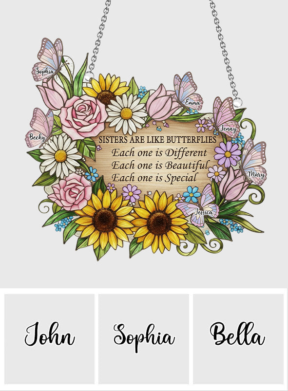 Sisters Are Like Butterflies - Personalized Sister Window Hanging Suncatcher Ornament