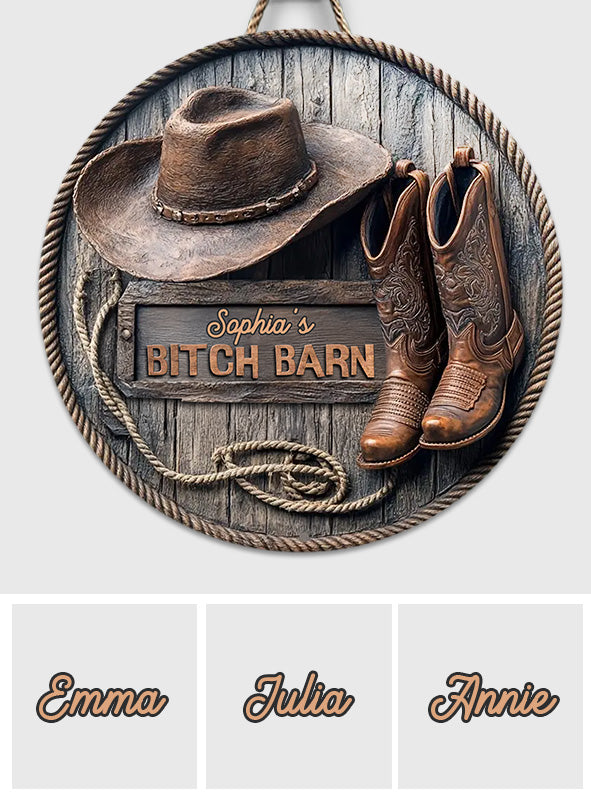 B*tch Barn - Panneau rond en bois personnalisé pour cowgirl