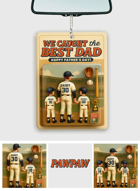 We Caught The Best Dad - Personalized Baseball Car Ornament