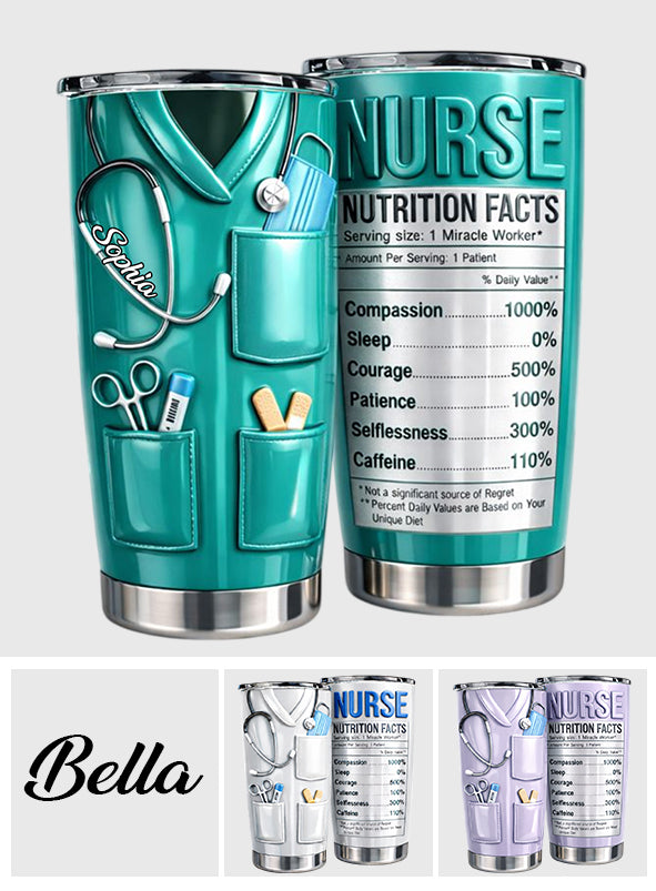 Nurse Nutritional Facts - Personalized Nurse Tumbler