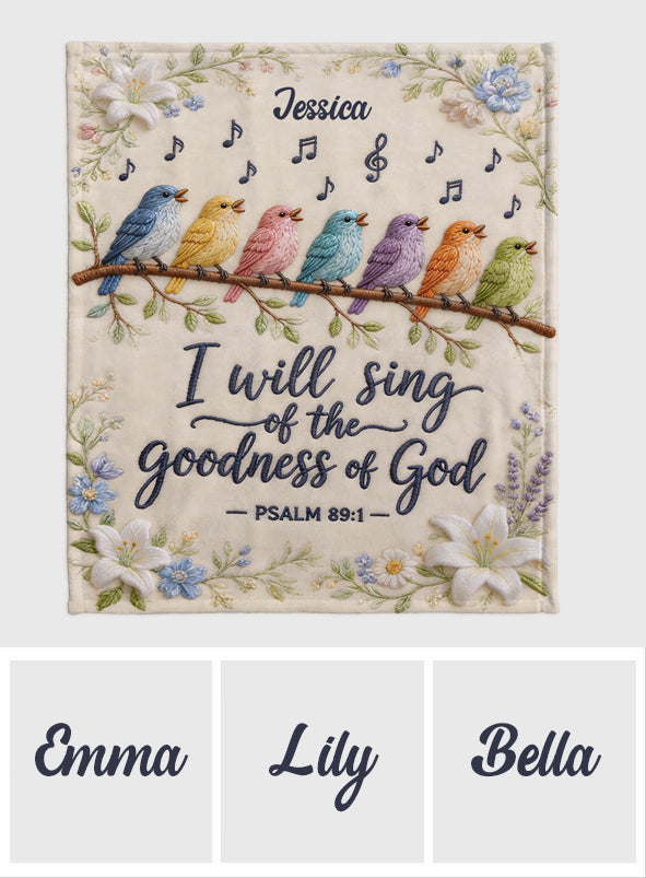 I Will Sing Of Godness - Personalized Christian Blanket