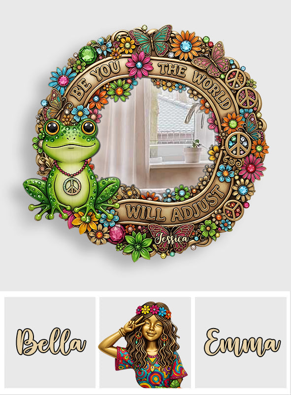 Sois toi-même, le monde s'adaptera - Miroir mural hippie personnalisé