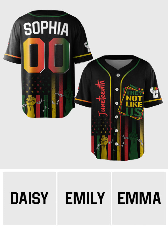 They Not Like Us - Personalized Juneteenth Baseball Jersey