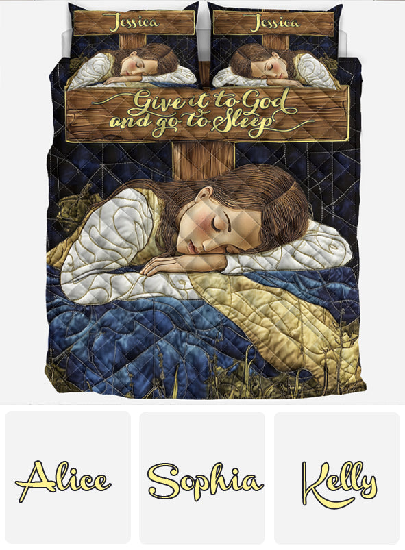 Give It To God - Personalized Christian Quilt Set