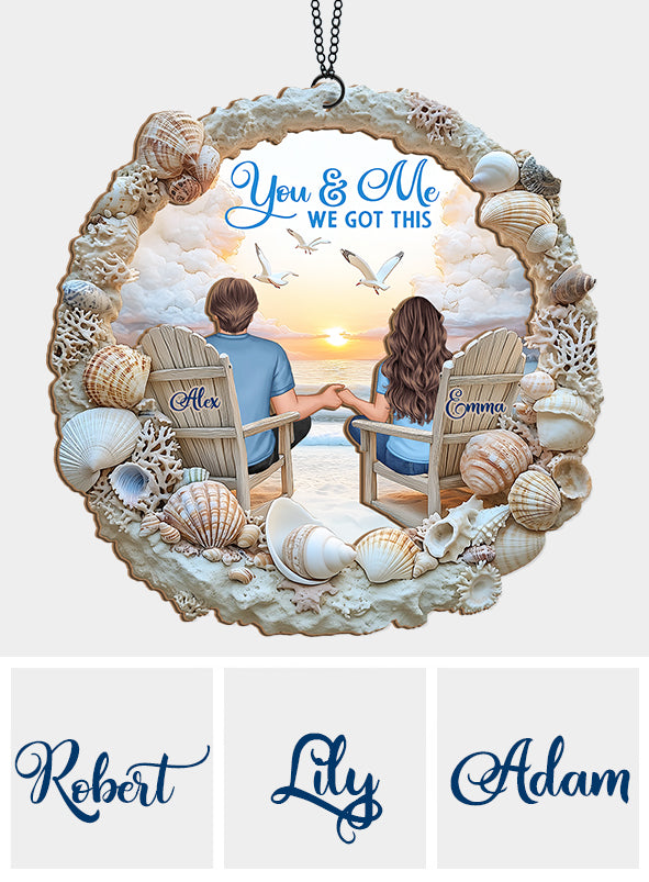 You And Me We Got This - Personalized Couple 2 Layered Window Hanging Suncatcher