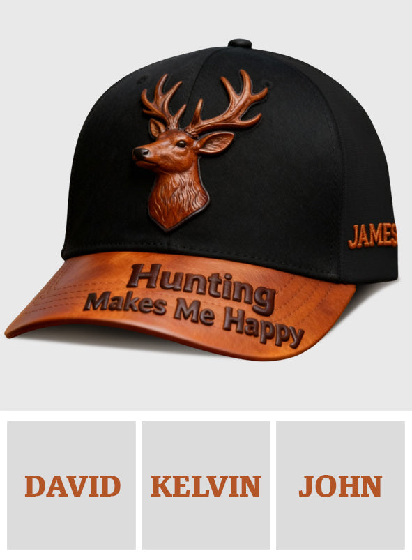 Hunting Makes Me Happy - Personalized Hunting Classic Cap