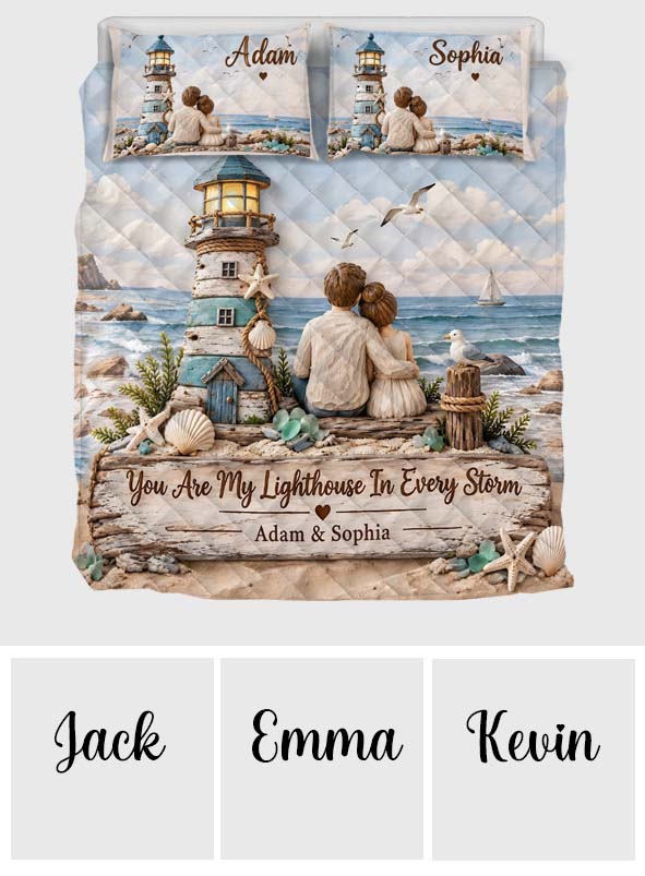 You Are My Lighthouse In Every Storm - Personalized Couple Quilt Set