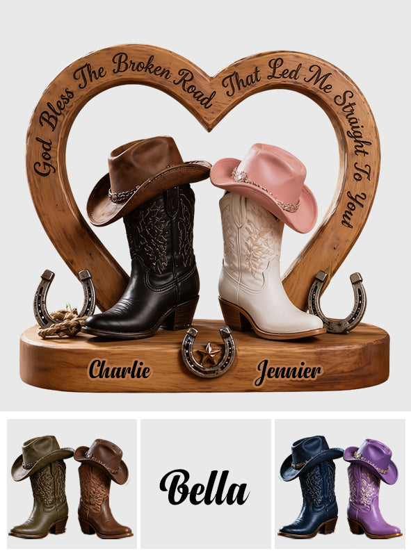 Couple Cowboy & Cowgirl, Décoration de Maison Western, God Bless The Broken Road - Plaque en Bois Personnalisée