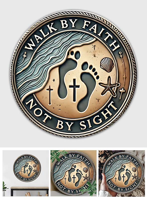 Marchez par la foi et non par la vue - Panneau en métal découpé à caractère chrétien