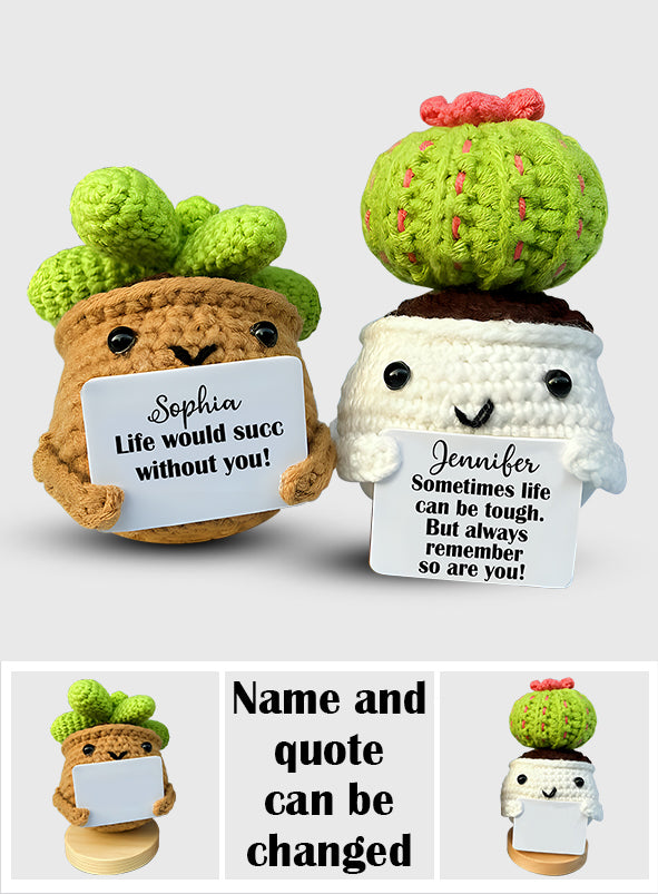 Crochet Cactus With Positive Quote - Personalized Cactus Hand Knitted Figurine