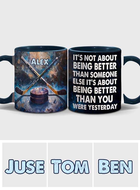 It's Being Better - Personalized Hockey Accent Mug