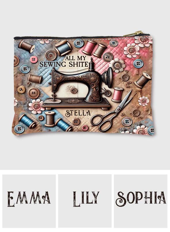 All My Sewing Shite - Personalized Sewing Pouch