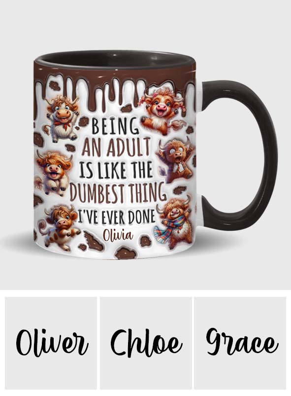 Être adulte, c'est vraiment la chose la plus stupide qui soit - Mug personnalisé