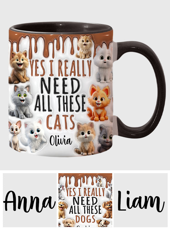Yes I Really Need All These Cats/Dogs - Personalized Cat Accent Mug