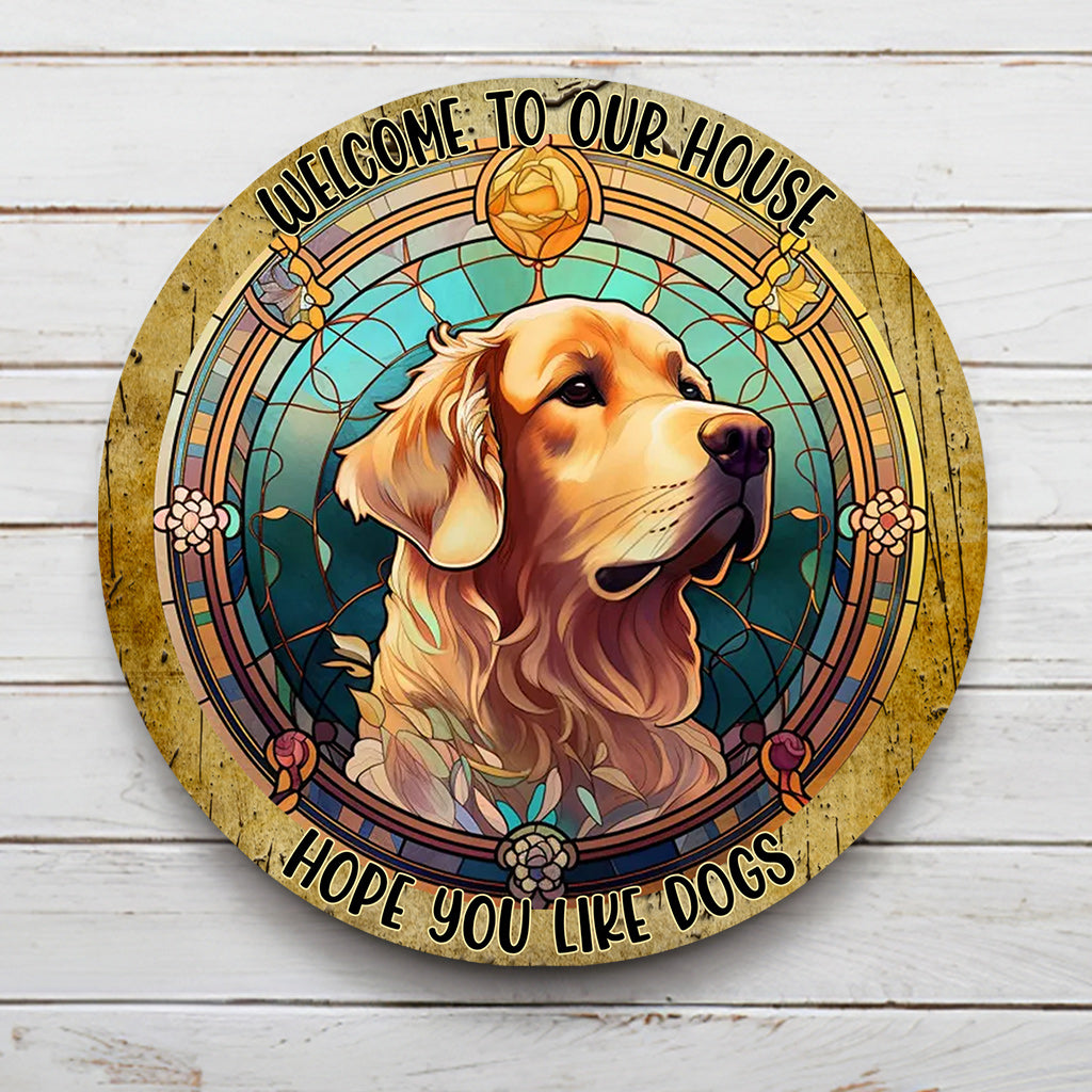 Bienvenue chez nous ! Nous espérons que vous aimez les chiens et les chats. - Panneau rond en métal personnalisé avec chien et chat