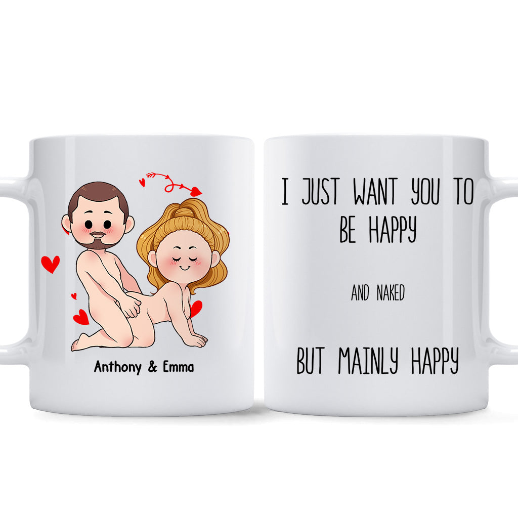 Je veux juste que tu sois heureux - Cadeau pour couple (mari, femme, petit ami, petite amie) - Mug personnalisé