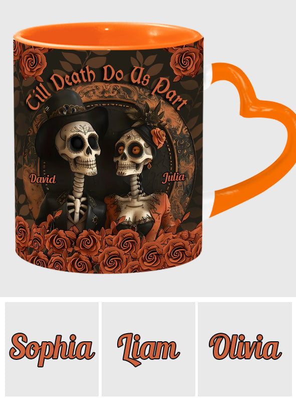 Til Death Do Us Part - Personalized Couple Heart Handle Mug