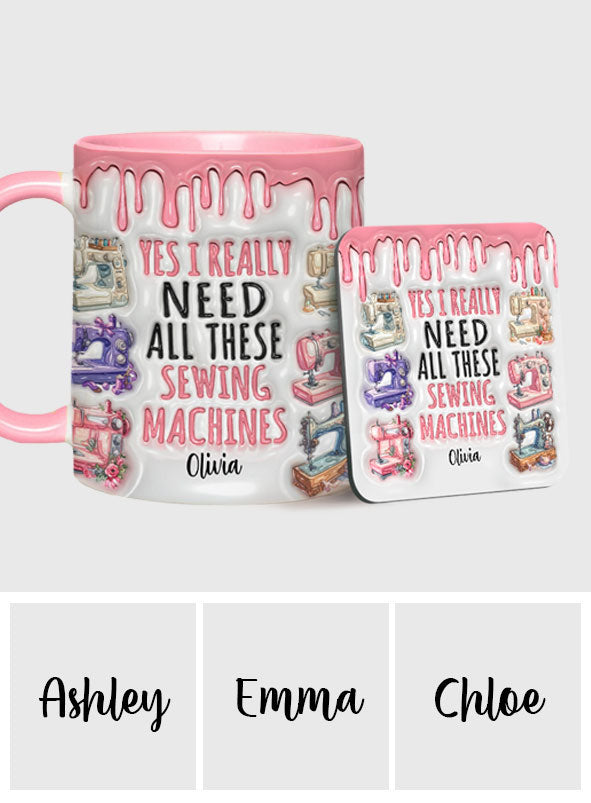 J'ai vraiment besoin de toutes ces machines à coudre ! – Mug personnalisé sur le thème de la couture