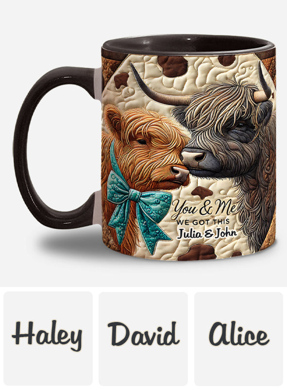 You & Me We Got This - Personalized Accent Mug