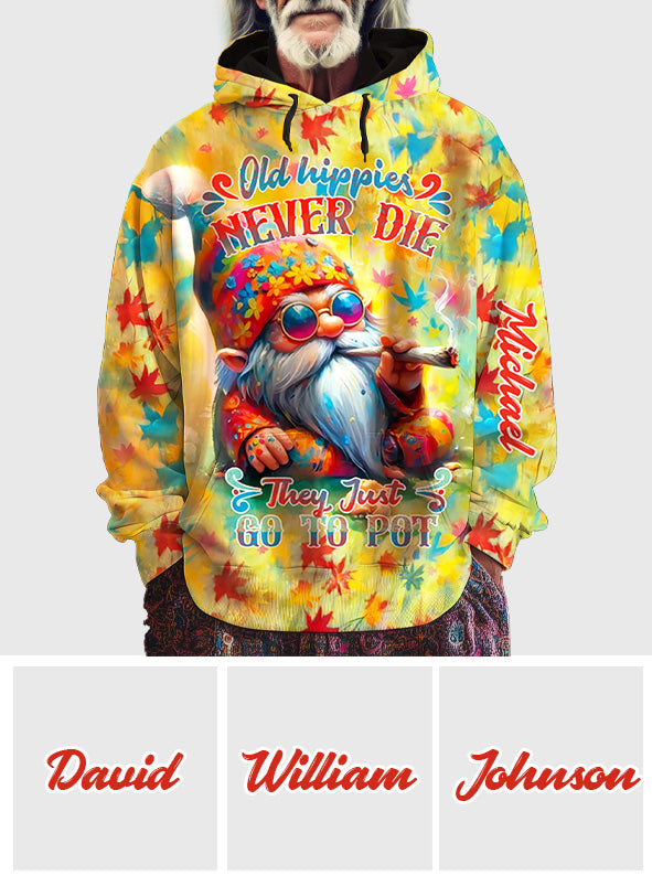 Les vieux hippies ne meurent jamais, ils finissent juste par se défoncer - T-shirt hippie personnalisé
