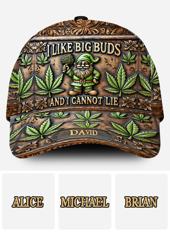 I Like Big Buds - Personalized Weed Classic Cap