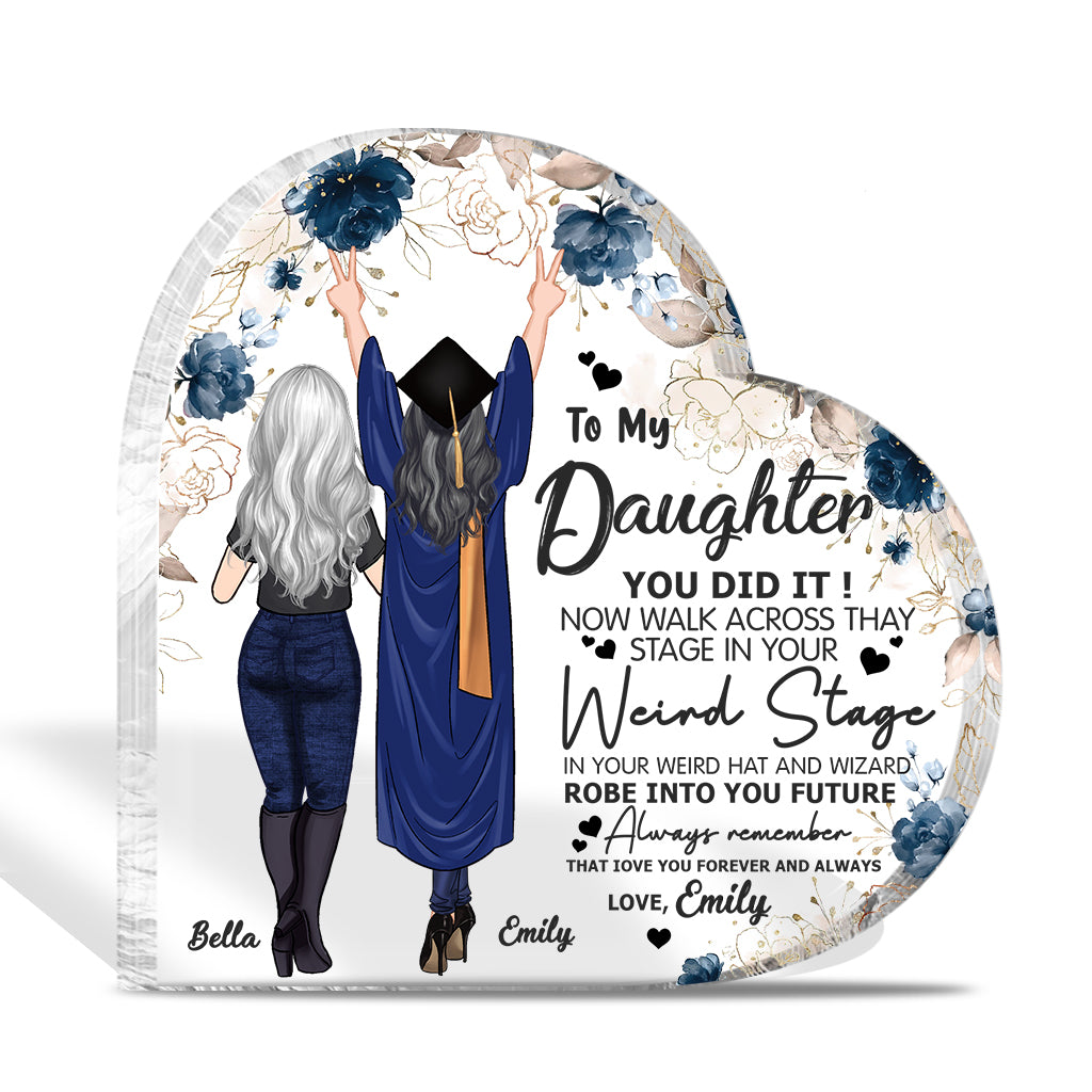 You Did It - Graduation gift for daughter, sister - Personalized Custom Shaped Acrylic Plaque
