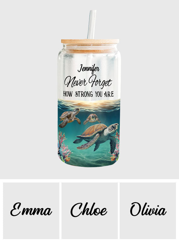N'oublie jamais ta force - Verre personnalisé en forme de tortue