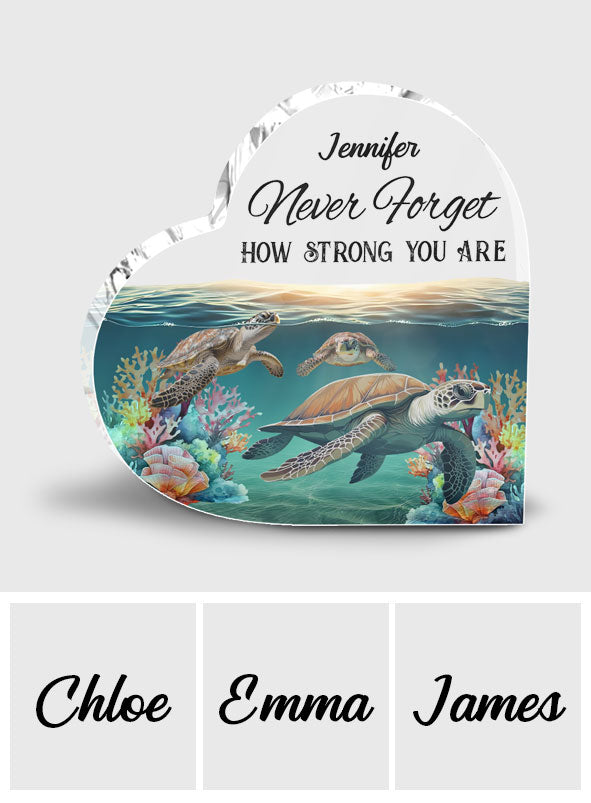 N'oublie jamais ta force - Plaque acrylique personnalisée en forme de tortue