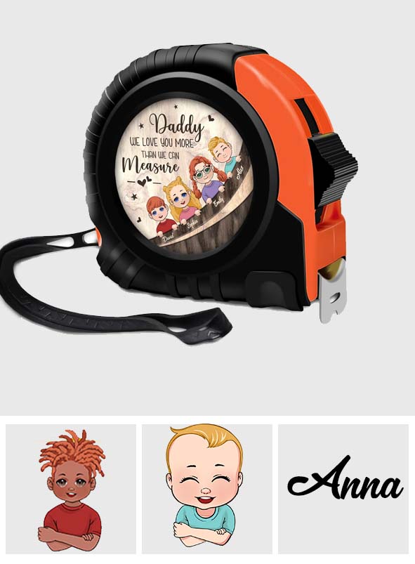 On t'aime plus que tout - Mètre ruban personnalisé pour papa