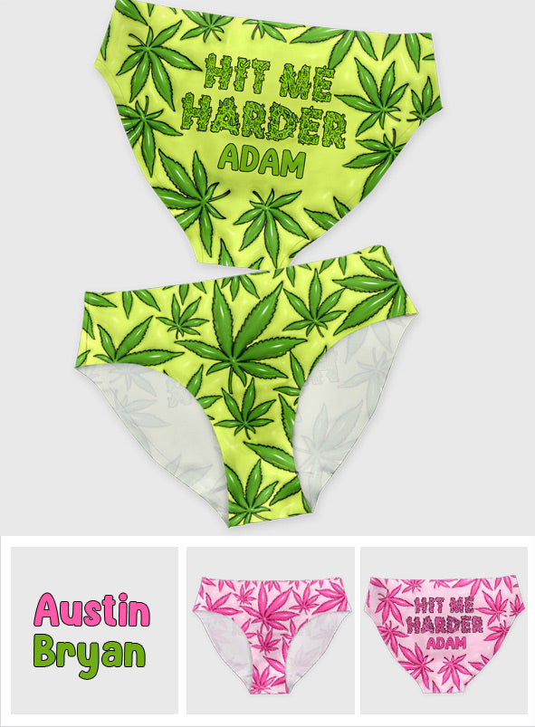 Hit Me Harder - Culottes personnalisées pour femmes sur le thème du cannabis