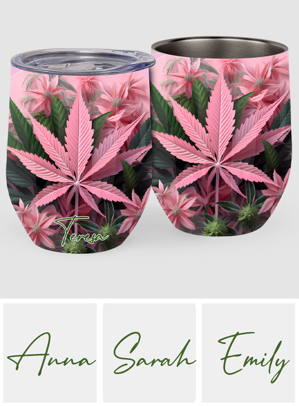 Pretty Lil' Pothead - Personalized Weed Wine Tumbler