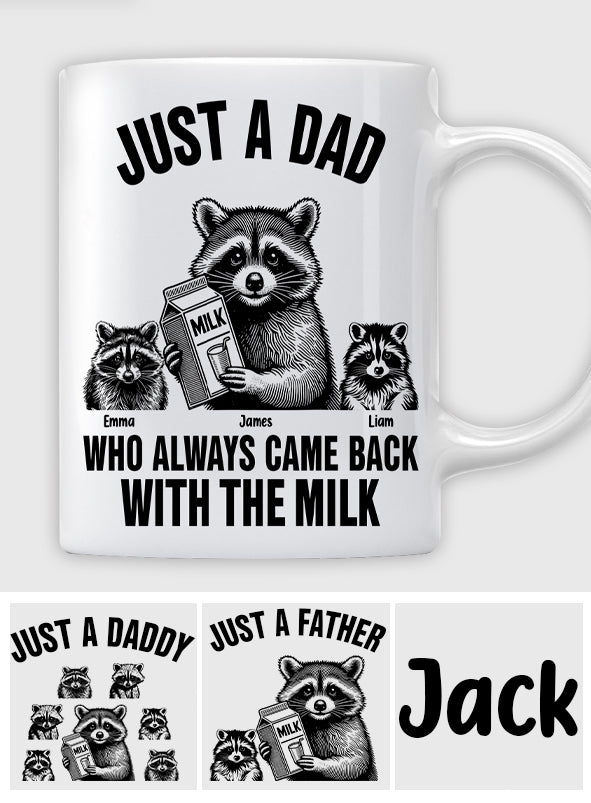 Un papa qui revenait toujours avec le lait - Mug personnalisé pour papa