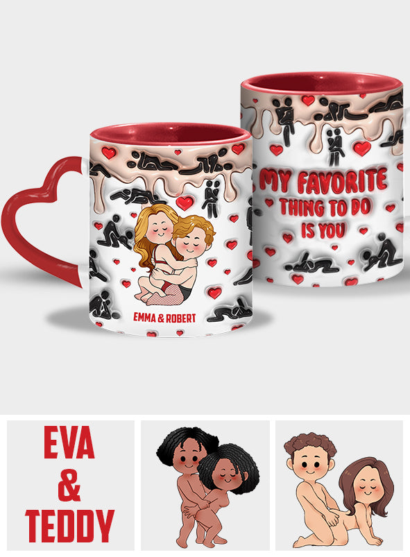 Ma chose préférée à faire, c'est toi - Mug personnalisé pour couple avec anse en forme de cœur