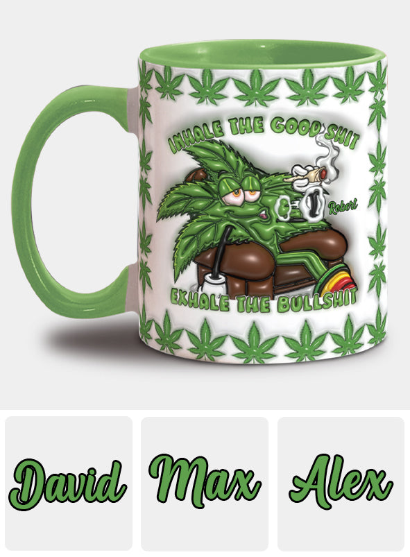 Inspirez les bonnes choses, expirez les conneries - Mug personnalisé à thème cannabis
