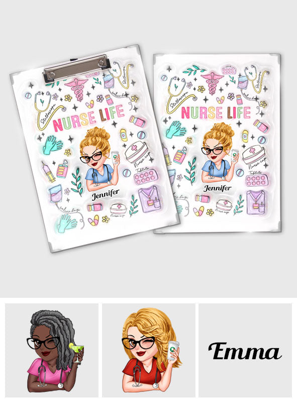 Nurse Life - Personalized Nurse Clipboard