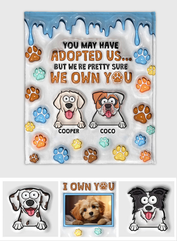 Tu m'as peut-être adopté, mais je suis presque sûr que tu m'appartiens - Couverture personnalisée pour chien
